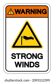 Warning Strong Winds Symbol Sign, Vector Illustration, Isolate On White Background Label. EPS10