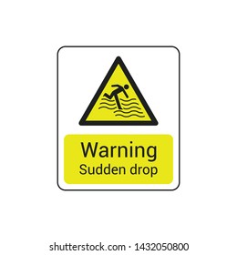 Warning sudden drop sign vector icon isolated on white background. Caution symbol modern, simple, vector, icon for website design, mobile app, ui. Vector Illustration