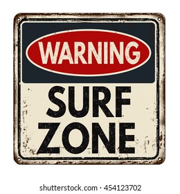 Warning surf zone vintage rusty metal sign on a white background, vector illustration