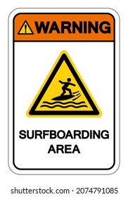 Warning Surfboarding Area Symbol Sign, Vector Illustration, Isolate On White Background Label. EPS10