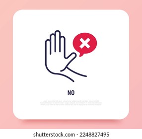 Warning symbol. Stop hand gesture and speech bubble with cross mark. Refusal, personal boundaries, ability to refuse. Modern vector illustration of restriction.