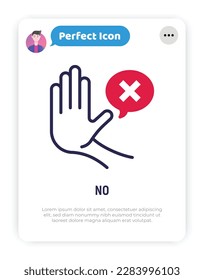 Warning symbol. Stop hand gesture and speech bubble with cross mark. Refusal, personal boundaries, ability to refuse. Modern vector illustration of restriction.