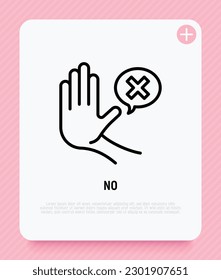 Warning symbol. Stop hand gesture and speech bubble with cross mark. Refusal, personal boundaries, ability to refuse. Modern vector illustration of restriction.