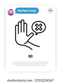 Warning symbol. Stop hand gesture and speech bubble with cross mark. Refusal, personal boundaries, ability to refuse. Modern vector illustration of restriction.