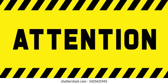 Warning tape attention please Stop halt allowed area Do not enter or cross sign Vector attention forbidden caution, admittance signs No ban zone people stepping or run Highway road prohibited beware