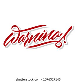 Warning, Text Handwriting