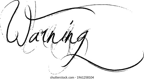 warning text sign illustration on white background