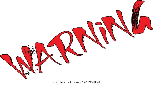 warning text sign illustration on white background