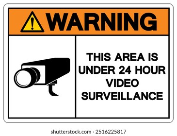 Advertencia Esta Área Está Por Debajo De 24 Horas Símbolo De Vigilancia De Vídeo Signo, Ilustración vectorial, Aislado En La Etiqueta De Fondo Blanco. EPS10