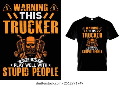  Warnung dieser Trucker nicht gut mit dummen Menschen spielen - Trucker T-Shirt