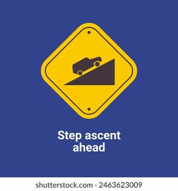 Warning Traffic Signs, Step ascent ahead