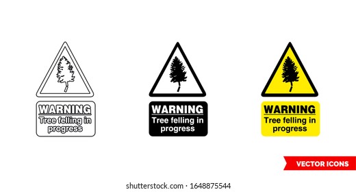 Warning tree felling in progress hazard sign icon of 3 types: color, black and white, outline. Isolated vector sign symbol.