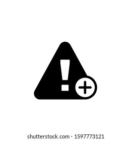 Warning triangle icon in black flat on white background, Error, alert, problem, failure icon with add sign, Warning triangle icon and new, plus, positive symbol
