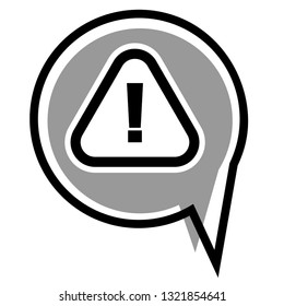 Warning triangle sign with exclamation mark in speech bubble. Design with attention icon for banner or signboard.