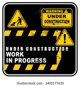 warning, under construction and work in progress