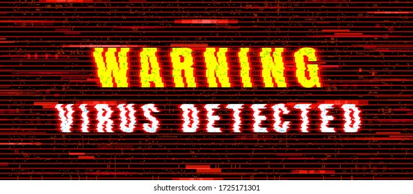 ¡Advertencia! Virus detectado en un estilo de fallo distorsionado.  Mensaje de advertencia sobre el área de la pantalla dañada. Ilustración del vector