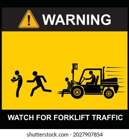 WARNING, WATCH FOR FORKLIFT TRAFFIC, SIGN VECTOR