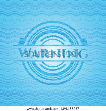 Warning water emblem background. Vector Illustration. Detailed.