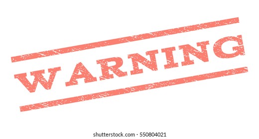 Warning watermark stamp. Text tag between parallel lines with grunge design style. Rubber seal stamp with scratched texture. Vector salmon color ink imprint on a white background.