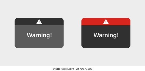 Warning window for danger and error. Notification window for ui design.