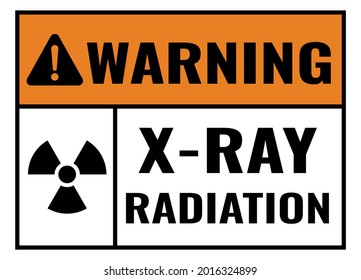 Warning X-Ray radiation sign. White, Orange background warning label. Symbols safety for hospitals and medical businesses.