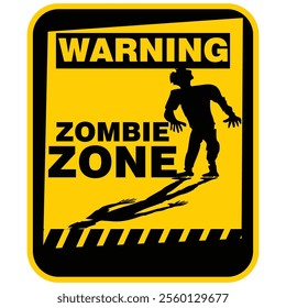 Warning, Zombie Zone, sign vector