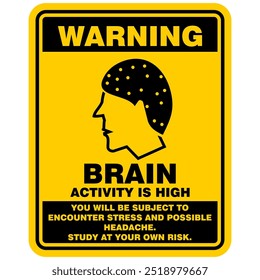 Aviso, a atividade cerebral está alta, sinal e vetor de adesivo