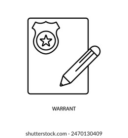 warrant concept line icon. Simple element illustration. warrant concept outline symbol design.