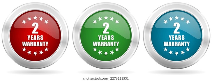 Warranty guarantee 2 year vector icon set. Red, blue and green silver metallic web buttons with chrome border