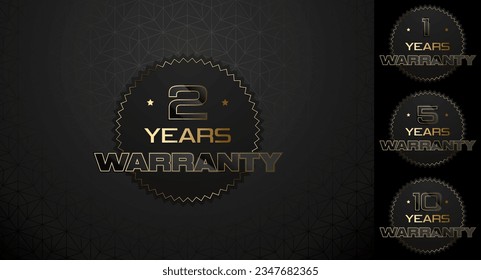 Warranty tag label stamp set, black gold one, two, five, ten year luxury patch collection. Guaranteed gold badge banner in gold and black seal or label vector icon