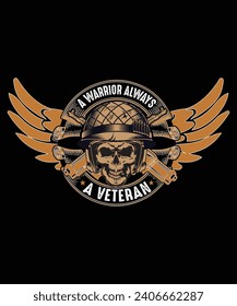 A warrior Always A Veteran