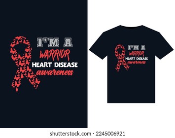 I'm A Warrior Heart Disease Awareness Illuations para diseño de camisetas prefabricadas