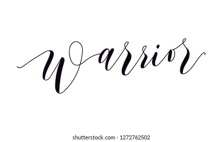 Warrior modern calligraphy