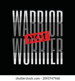Warrior typography graphic design in vector illustration.tshirt,print and other uses