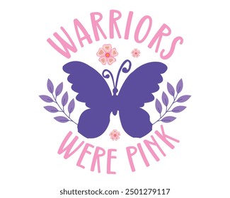 Los guerreros eran de color rosa Diseño de camiseta de concientización sobre el cáncer de mama, Diseño de camiseta de cáncer de mama, Diseños de camiseta, Vector de cáncer de mama, Retro Me pongo de color rosa para el cáncer de mama de mi madre