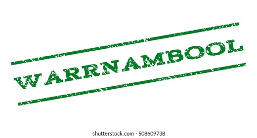 Warrnambool watermark stamp. Text caption between parallel lines with grunge design style. Rubber seal stamp with dirty texture. Vector green color ink imprint on a white background.