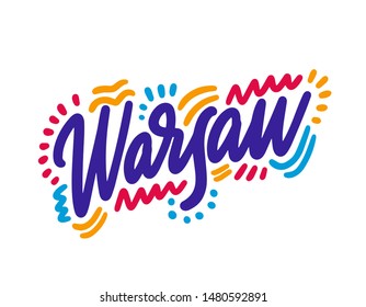 Warsaw handwritten city name.Modern Calligraphy Hand Lettering for Printing,background ,logo, for posters, invitations, cards, etc. Typography vector.