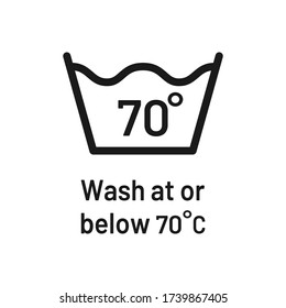 Wash at 70 degree icon with text. Water temperature 70C vector sign. Wash temperature 70. Laundry icon isolated on white background. 