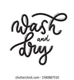 Wash and dry. Card  with calligraphy. Hand drawn  modern lettering.