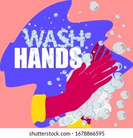 Wash hands. Flat colorful vector illustration with hand and soap bubbles.