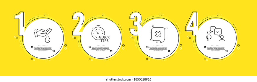 Wash hands, Reject and Quick tips line icons set. Timeline process infograph. Consulting business sign. Skin care, Delete message, Helpful tricks. Team meeting. Business set. Vector