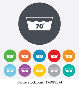 Wash icon. Machine washable at 70 degrees symbol. Round colourful 11 buttons. Vector