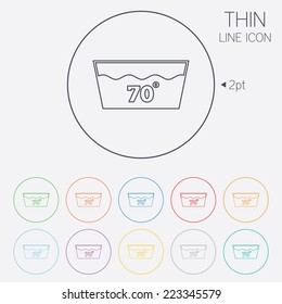 Wash icon. Machine washable at 70 degrees symbol. Thin line circle web icons with outline. Vector