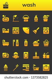 wash icon set. 26 filled wash icons.  Collection Of - Soap, Sink, Shower, Bucket, Machine, Gel, Plunger, Laundry, Bath, Toothbrush, Bathtub, Plumber, Maid, Glass cleaner, Wash