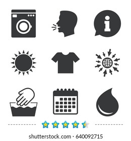 Wash machine icon. Hand wash. T-shirt clothes symbol. Laundry washhouse and water drop signs. Not machine washable. Information, go to web and calendar icons. Sun and loud speak symbol. Vector