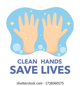 Wash Your Hand, Prevention Of Coronavirus Disease Or Covid-19. Clean Hands Save Lives Text Isolated On White Background For Logo, Poster Or Flyer Information. Flat Design Of Vector Illustration