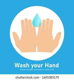 Wash your hand. Protect yourself.