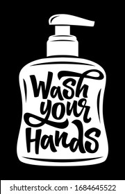 Wash your hands hand drawn vector lettering. Coronavirus Covid-19 awareness. Wash your hands quote vector illustration. Quarantine motivational phrase.