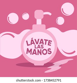 Wash your hands - illustration - stay safe, of the coronavirus (Spanish) Lavate las manos