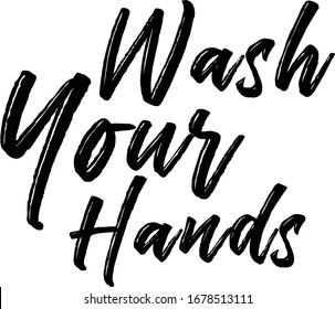 wash your hands Ink Brush hand lettering